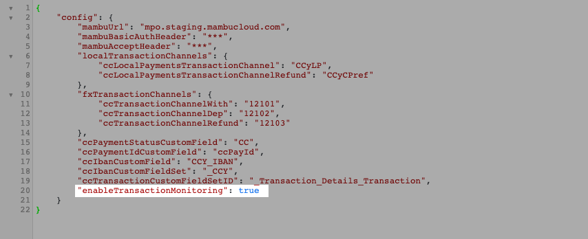 The Transaction Monitoring option set to True in the config JSON